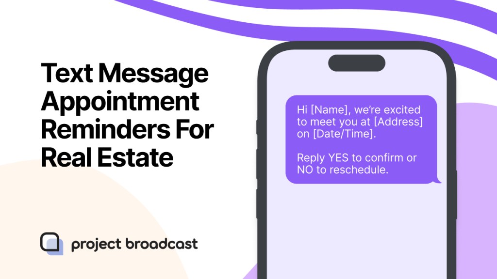 Text Message Appointment Reminders For Real Estate