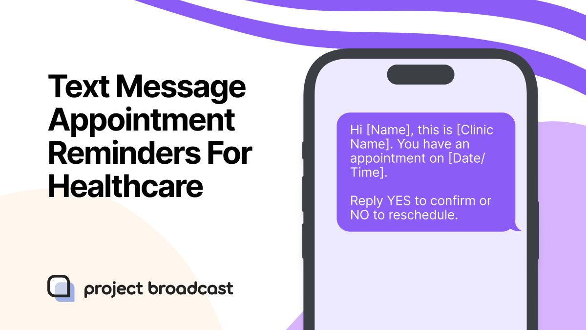 Text Message Appointment Reminders For Healthcare